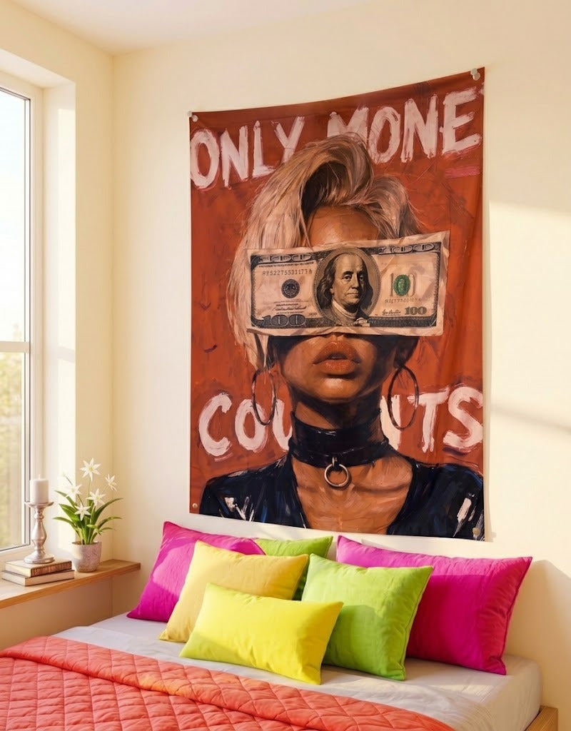 Only Money BackDrop Tapestry